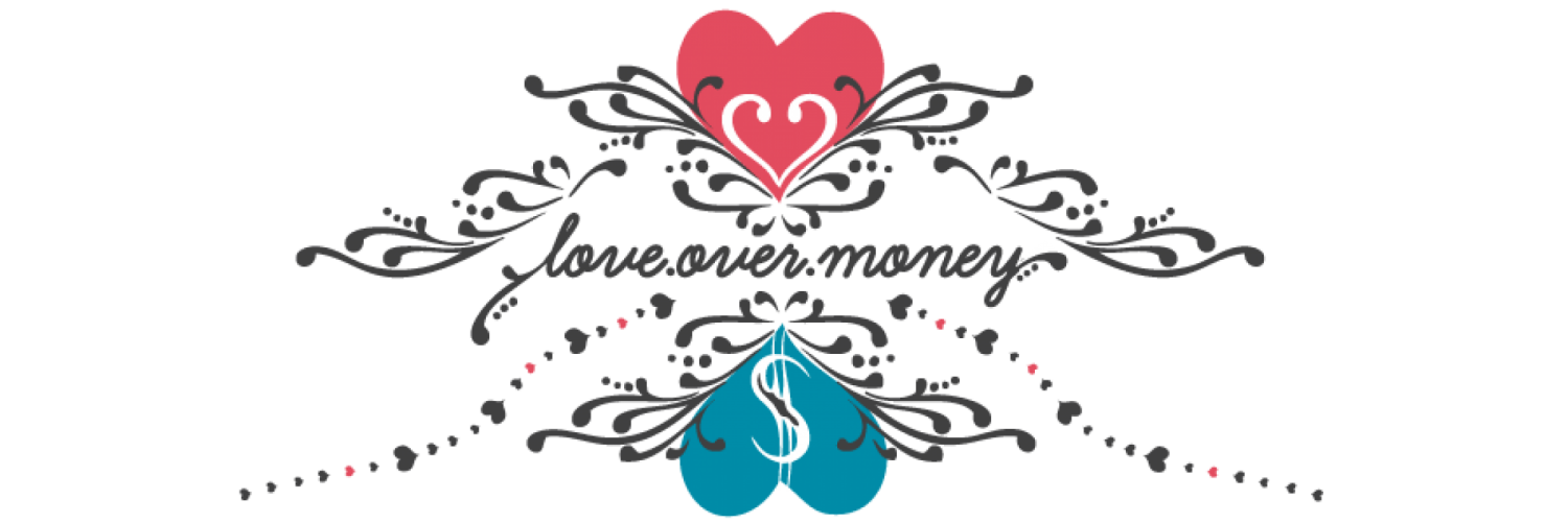 Love Over money